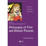 Philosophy of film and motion pictures: an anthology ps2