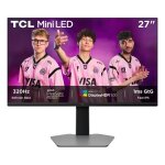 Ecran pc tcl gaming 27p2a pro 27  qhd mini led 320 hz