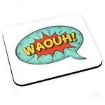 Tapis de souris bulles bandes dessinees waouh comics super hero