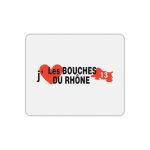 Tapis de souris j'aime les bouches du rh�ne