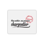 Tapis de souris m�tier passion charpentier