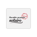 Tapis de souris métier passion notaire Tapis de souris métier passion notaire