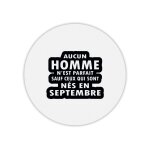 Tapis de souris rond homme parfait n� en septembre