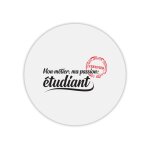 Tapis de souris rond imprim� m�tier passion �tudiant