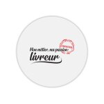 Tapis de souris rond imprimé métier passion livreur Tapis de souris rond imprimé métier passion livreur