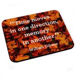 Tapis de souris william gibson time memory citation inspirante motivation Tapis de souris william gibson time memory citation inspirante motivation