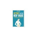 Activez votre nerf vague