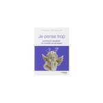 Je pense trop