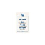 Le livre qui vous endort Le livre qui vous endort