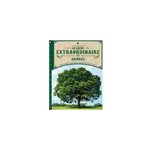 Le livre extraordinaire des arbres Le livre extraordinaire des arbres