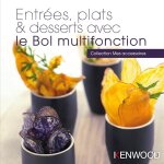 Entres, plats et desserts avec le bol multifonction 150467