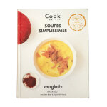 Soupes simplissimes - livre de recettes cook expert 165312