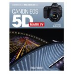 Dunod obtenez le maximum du canon eos 5d markiv
