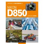 Dunod obtenez le maximum du nikon d850