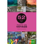 Eyrolles 52 dfis photo de voyage