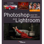 Eyrolles photoshop pour les utilisateurs de lightroom 2e edi Eyrolles photoshop pour les utilisateurs de lightroom 2e edi
