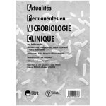Actualit�s permanentes en bact�riologie clinique / mise � jour - abonnement 12 mois