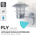 Applique fly - d�tecteur - montante - m�tal galvanis� - ampoule 1xe27 maxi 60w - ip44 cli 230v